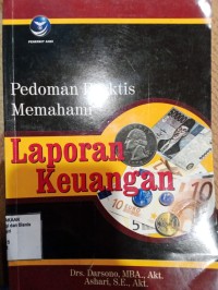 Image of PEDOMAN PRAKTIS MEMAHAMI LAPORAN KEUANGAN