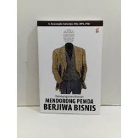 Image of PEMBANGUNAN DAERAH : MENDORONG PEMDA BERJIWA BISNIS