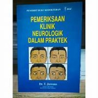 Image of PEMERIKSAAN KLINIK NEUROLOGIK DALAM PRAKTEK
