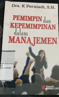 Image of PEMIMPIN DAN KEPEMIMPINAN DALAM MANAJEMEN