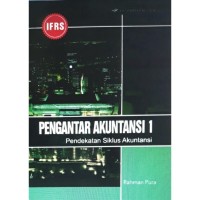 Image of PENGANTAR AKUNTANSI 1 PENDEKATAN SIKLUS AKUNTANSI