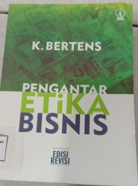 Image of PENGANTAR ETIKA BISNIS EDISI REVISI