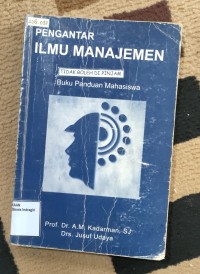 Image of PENGANTAR ILMU MANAJEMEN: BUKU PANDUAN MAHASISWA