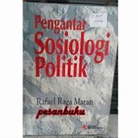 Image of PENGANTAR SOSIOLOGI POLITIK