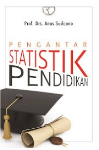 Image of PENGANTAR STATISTIK PENDIDIKAN