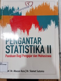 Image of PENGANTAR STATISTIKA 2 : PANDUAN PENGAJAR BAGI MAHASISWA