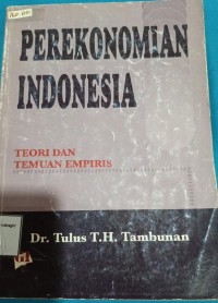 Image of PEREKONOMIAN INDONESIA TEORI DAN TEMUAN EMPIRIS