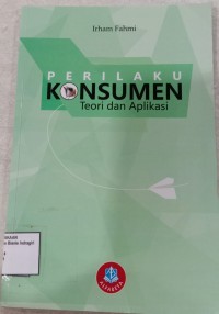 Image of PERILAKU KONSUMEN TEORI DAN APLIKASI