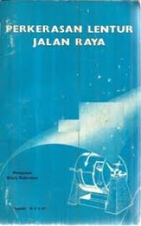 Image of PERKERASAN LENTUR JALAN RAYA