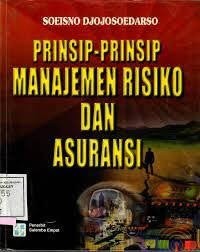 Image of PRINSIP-PRINSIP MANAJEMEN RESIKO DAN ASURANSI
