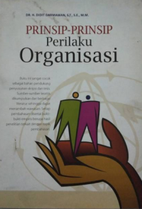Image of PRINSIP-PRINSIP PERILAKU ORGANISASI