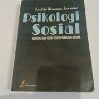 Image of PSIKOLOGI SOSIAL: INDIVIDU DAN TEORI-TEORI PSIKOLOGI SOSIAL