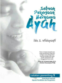 Image of SEBUAH PEKERJAAN BERNAMA AYAH