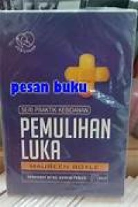 Image of SERI PRAKTIK KEBIDANAN PEMULIHAN LUKA