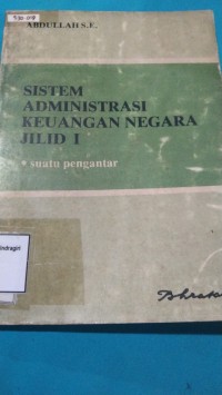 Image of SITEM ADMINISTRASI KEUANGAN NEGARA JILID 1