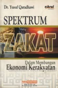 Image of SPEKTRUM ZAKAT DALAM MEMBANGUN EKONOMI KERAKYATAN