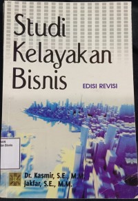 Image of STUDI KELAYAKAN BISNIS EDISI REVISI