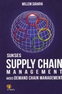 Image of SUKSE SUPPLY CHAN MANAGEMENT= AKSES DEMAND CHAIN MANAGEMENT