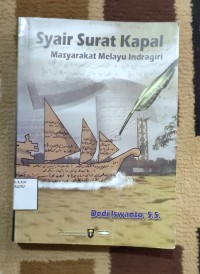 Image of SYAIR SURAT KAPAL : MASYARAKAT MELAYU INDRAGIRI HULU