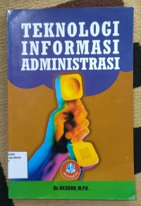 Image of TEKNOLOGI INFORMASI ADMINISTRASI
